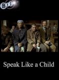 Speak Like a Child
