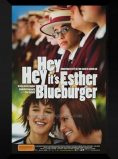 Hey Hey It’s Esther Blueburger