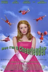 But I’m a Cheerleader