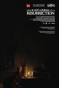 This Is Not a Burial, It’s a Resurrection