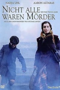 Nicht alle waren Mörder