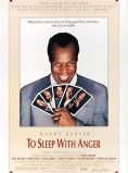 To Sleep with Anger