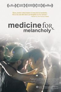 Medicine for Melancholy