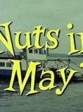‘Nuts in May’