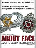 About Face: The Story of the Jewish Refugee Soldiers of World War II
