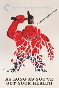 As Long as You’ve Got Your Health