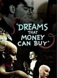Dreams That Money Can Buy