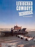 Leningrad Cowboys Go America