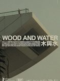 Wood and Water