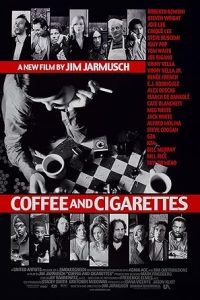 Coffee and Cigarettes
