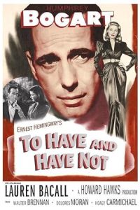 To Have and Have Not