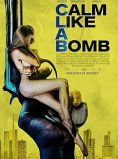 Calm Like a Bomb