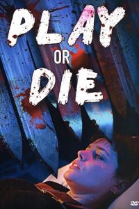 Play or Die