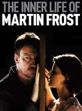 The Inner Life of Martin Frost