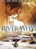 The River Why