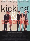 Kicking and Screaming