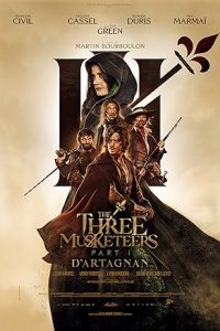 The Three Musketeers – Part I: D’Artagnan